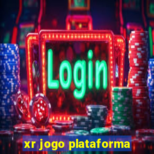 xr jogo plataforma